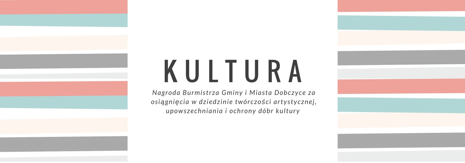 Nagroda Burmistrza Gminy i Miasta Dobczyce w dziedzinie kultury